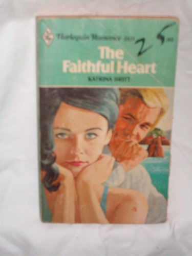 Stock image for The Faithful Heart (Harlequin Romance, 2121) for sale by CKBooks