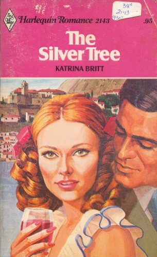 The Silver Tree (Harlequin Romance #2143)