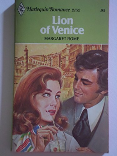 9780373021529: Lion of Venice (Harlequin Romance, #2152)