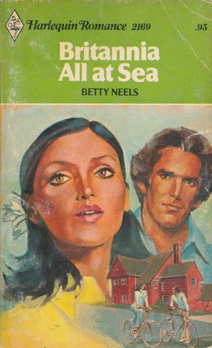 Britannia All at Sea (Harlequin Romance, No. 2169) (9780373021697) by Betty Neels