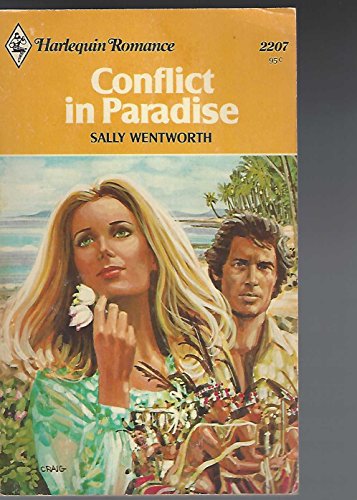 9780373022076: Conflict in Paradise (Harlequin Romance #2207) [Taschenbuch] by Sally Wentworth