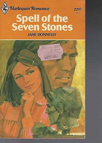 Spell of the Seven Stones (Harlequin Romance #2217) (9780373022175) by Jane Donnelly