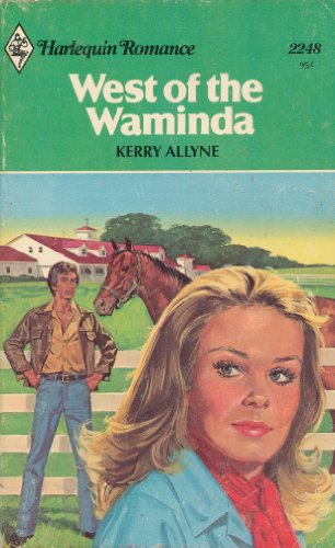 Stock image for West of the Waminda (Harlequin Romance #2248) for sale by Anna's Books