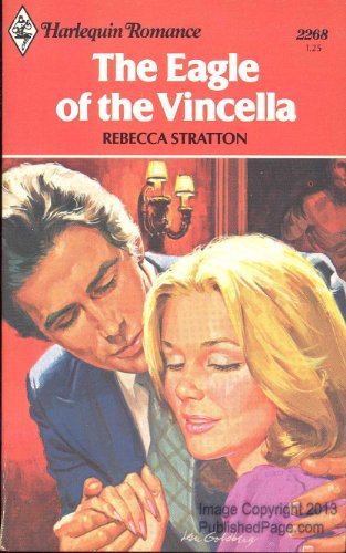 Stock image for The Eagle of the Vincella (Harlequin Romance #2268) for sale by Anna's Books