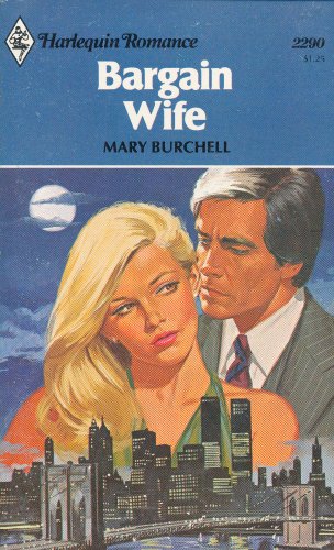 Beispielbild fr Bargain Wife (Harlequin Romance, No. 2290) zum Verkauf von Gulf Coast Books