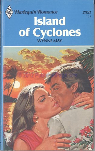 Stock image for Island Of Cyclones (Harlequin Romance #2321) for sale by SecondSale