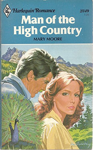 9780373023493: Man of the High Country