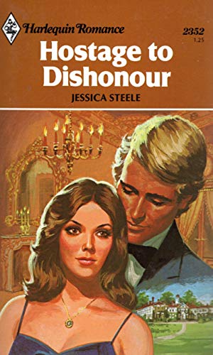 9780373023523: Title: Hostage to Dishonour Harlequin Romance 2352