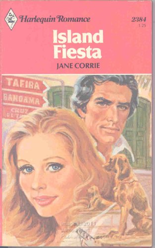 Stock image for Island Fiesta (Harlequin Romance # 2384) for sale by Anna's Books