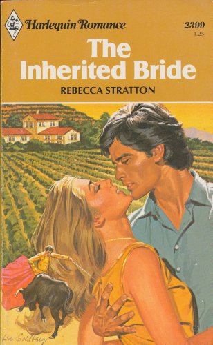 Stock image for The Inherited Bride (Harlequin Romance, No. 2399) for sale by ThriftBooks-Atlanta