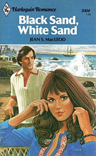 Black Sand White Sand (#2414) (9780373024148) by MacLeod, Jean S.