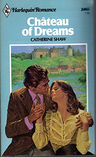 Imagen de archivo de Chateau of Dreams (Harlequin Romance Ser.) a la venta por Lighthouse Books and Gifts
