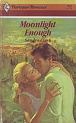9780373025336: Moonlight Enough (Harlequin Romance, No. 2533)