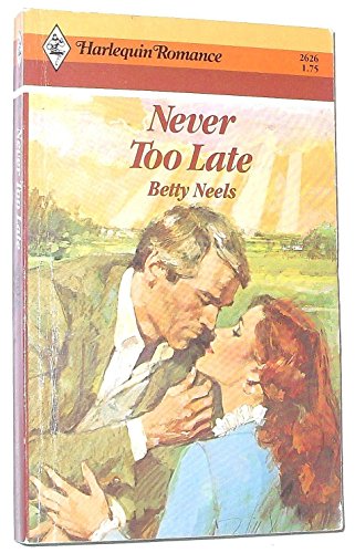 Imagen de archivo de Never Too Late a la venta por Better World Books