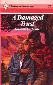 Stock image for Damaged Trust (Harlequin Romance #2648) for sale by Anna's Books