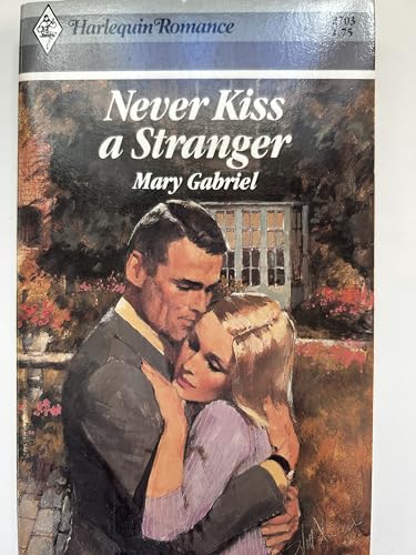 Imagen de archivo de Never Kiss A Stranger (Harlequin Romance, No. 2703) a la venta por HPB-Emerald