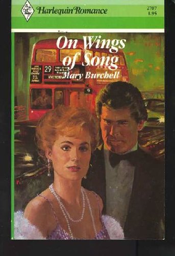 On Wings Of Song (9780373027071) by Mary Burchell