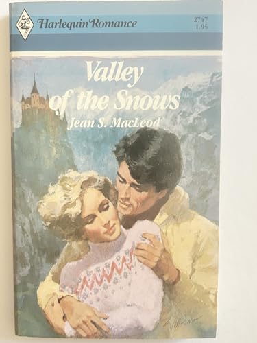 Valley Of The Snows (9780373027477) by Jean S. Macleod