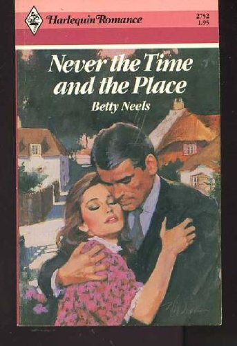 Never the Time and the Place
