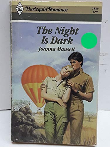 Imagen de archivo de The Night Is Dark (Harlequin Romance, No. 2836) a la venta por Once Upon A Time Books
