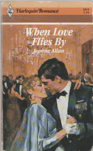 Stock image for When Love Flies By (Harlequin Romance #2845) for sale by Anna's Books