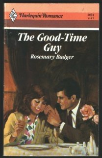 9780373028641: The Good-Time Guy (Harlequin Romance)