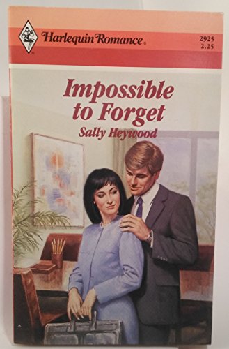 9780373029259: Impossible to Forget (Harlequin Romance)