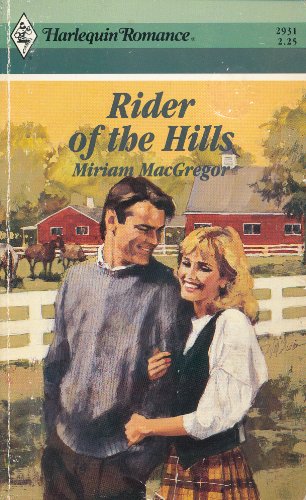9780373029310: Rider Of The Hills (Harlequin Romance, No. 2931)
