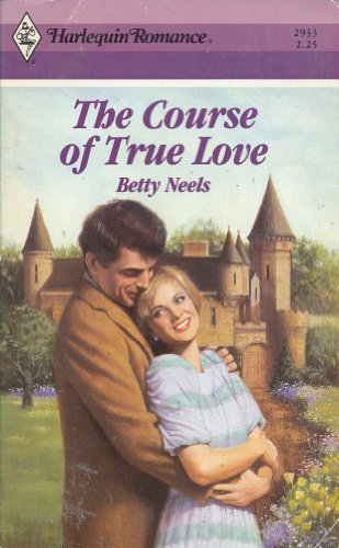 9780373029334: The Course of True Love (Harlequin Romance)
