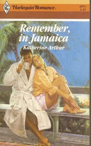 Imagen de archivo de Remember, in Jamaica (Harlequin Romance #2971) a la venta por Anna's Books