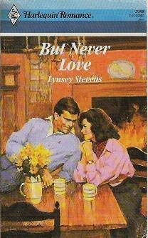 Stock image for But Never Love for sale by Better World Books