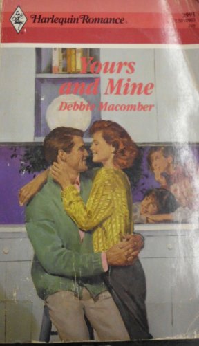 9780373029938: Yours and Mine (Harlequin Romance, No 2993)