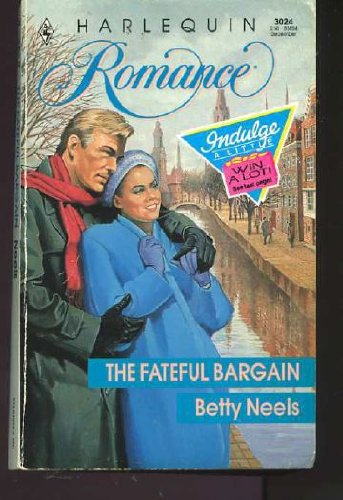 9780373030248: The Fateful Bargain (Harlequin Romance)