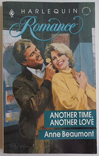 Stock image for Another Time, Another Love (Harlequin Romance #3049) for sale by Vada's Book Store