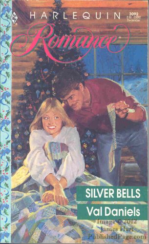 Beispielbild fr Harlequin Romance #3092: Silver Bells zum Verkauf von ThriftBooks-Atlanta