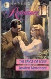 Imagen de archivo de The Spice of Love (Romance Ser., No. 137) a la venta por Lighthouse Books and Gifts