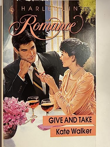 9780373031740: Give and Take (Harlequin Romance)