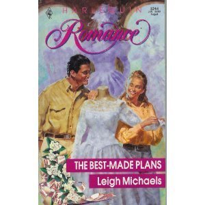 Imagen de archivo de The Best-Made Plans (Harlequin Romance, No 3214) a la venta por SecondSale