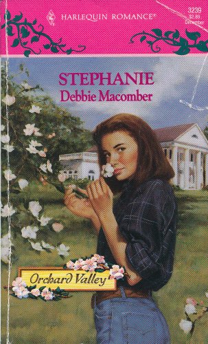 9780373032396: Stephanie (Orchard Valley Trilogy, No. 2 / Harlequin Romance, No. 3239)