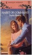 Stock image for Habit of Command (Harlequin Romance #3274) for sale by Anna's Books