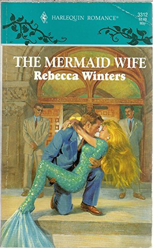 9780373033126: The Mermaid Wife (Harlequin Romance)