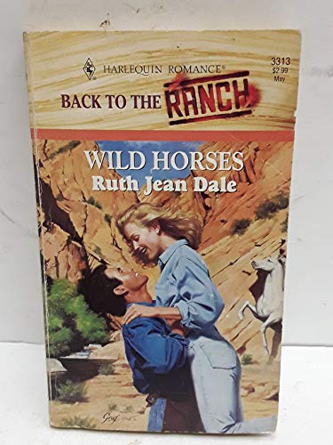 Beispielbild fr Harlequin Romance #3313: Wild Horses zum Verkauf von ThriftBooks-Atlanta