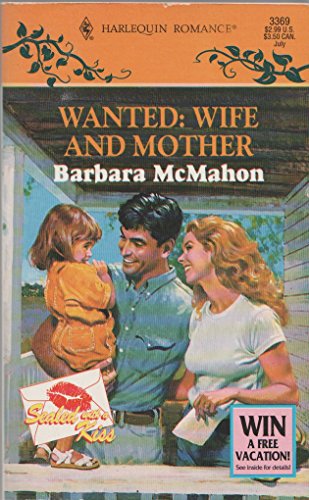 Beispielbild fr Wanted: Wife And Mother (Sealed With A Kiss) zum Verkauf von SecondSale