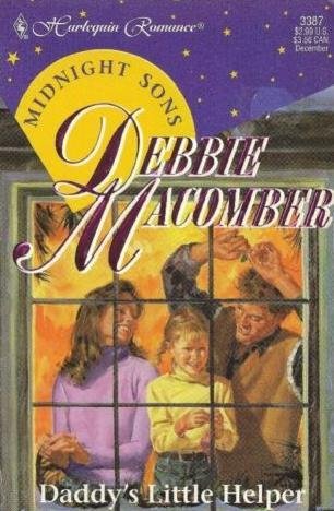 Daddy's Little Helper (Midnight Sons) (9780373033874) by Debbie Macomber