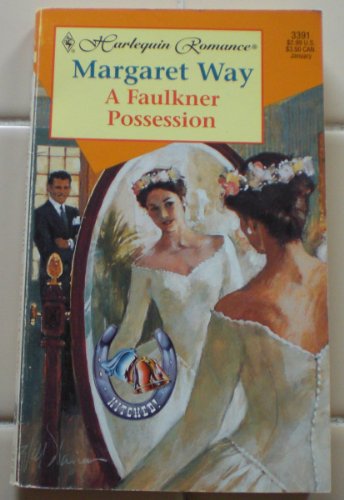 Beispielbild für Harlequin Romance #3391: A Faulkner Possession zum Verkauf von ThriftBooks-Dallas