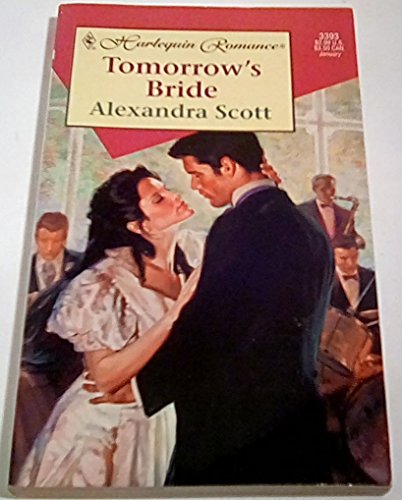 Tomorrow'S Bride (9780373033935) by Prue Scott; Alexandra Scott