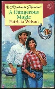 Imagen de archivo de Harlequin Romance #3405: A Dangerous Magic a la venta por ThriftBooks-Dallas