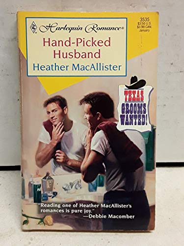 Stock image for Hand-Picked Husband : Texas Grooms Wanted! for sale by Better World Books