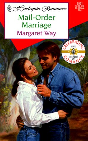 9780373035519: Mail Order Marriage (Harlequin Romance)