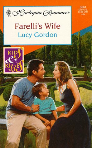 Farelli'S Wife (Kids & Kisses) (9780373035618) by Lucy Gordon